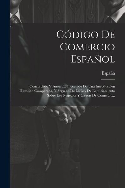 Cover for España · Código de Comercio Español (Bog) (2023)