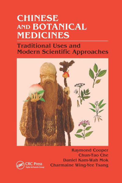 Cover for Raymond Cooper · Chinese and Botanical Medicines: Traditional Uses and Modern Scientific Approaches (Pocketbok) (2022)