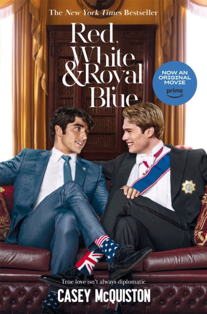 Red, White & Royal Blue: Movie Tie-In Edition - Casey McQuiston - Bøger - Pan Macmillan - 9781035028504 - 6. juli 2023