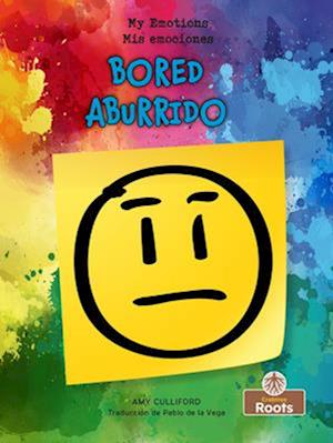 Cover for Amy Culliford · Aburrido (Bored) Bilingual (Book) (2022)