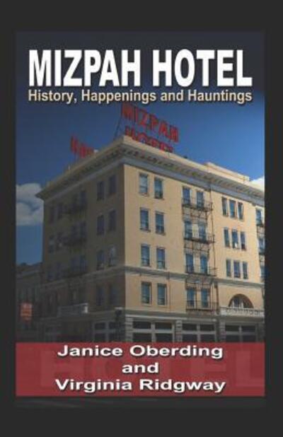 Cover for Janice Oberding · Mizpah Hotel : History, Happenings and Hauntings (Taschenbuch) (2019)