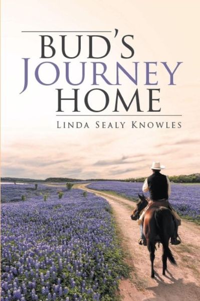 Cover for Linda Sealy Knowles · Bud's Journey Home (Pocketbok) (2019)