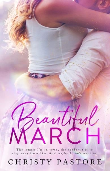 Christy Pastore · Beautiful March (Paperback Bog) (2019)