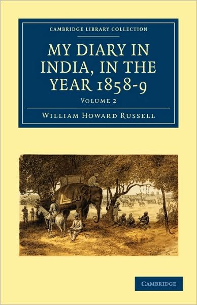 Cover for William Howard Russell · My Diary in India, in the Year 1858–9 - Cambridge Library Collection - South Asian History (Taschenbuch) (2010)