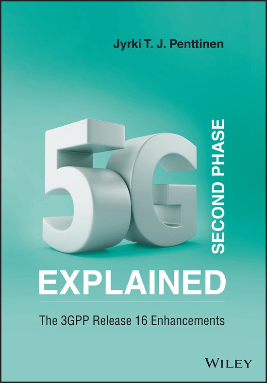 Cover for JTJ Penttinen · 5G Second Phase Explained: The 3GPP Release 16 Enhancements (Hardcover Book) (2021)