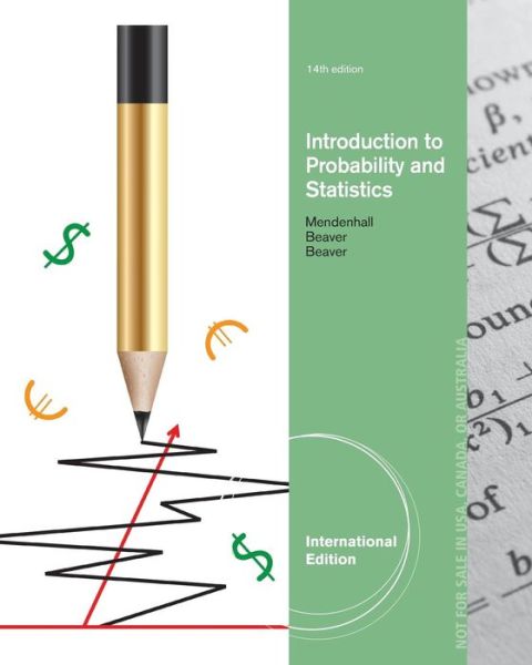 Introduction to Probability and Statistics, International Edition - Mendenhall, William, III (University of Florida, 1925-2009) - Books - Cengage Learning, Inc - 9781133111504 - January 24, 2012