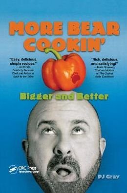 Cover for PJ Gray · More Bear Cookin': Bigger and Better (Inbunden Bok) (2017)