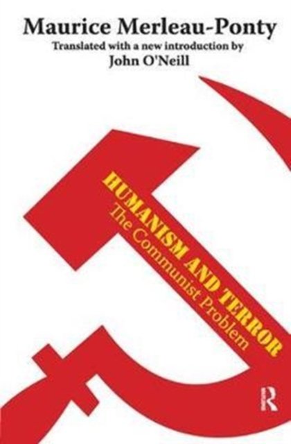 Cover for Maurice Merleau-Ponty · Humanism and Terror: The Communist Problem (Inbunden Bok) (2017)