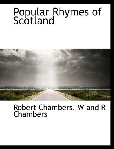 Cover for Robert Chambers · Popular Rhymes of Scotland (Paperback Book) (2010)