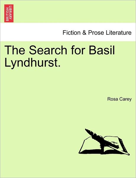 Cover for Rosa Carey · The Search for Basil Lyndhurst. (Paperback Book) (2011)