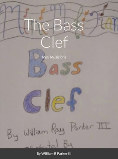 Cover for William Parker · The Bass Clef (Innbunden bok) (2021)