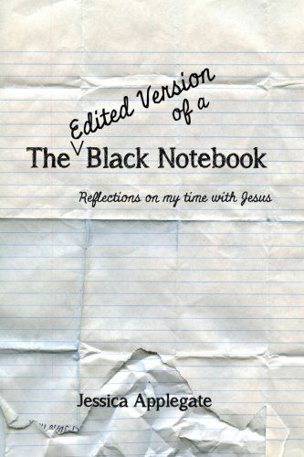 Cover for Jessica Applegate · The Edited Version of a Black Notebook (Paperback Book) (2014)