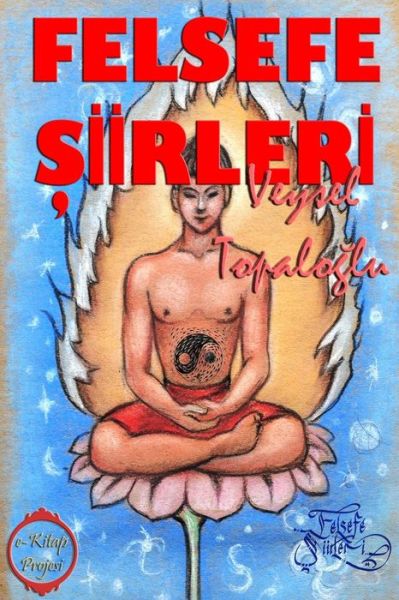 Cover for Veysel Topaloglu · Felsefe Siirleri (Paperback Book) (2014)