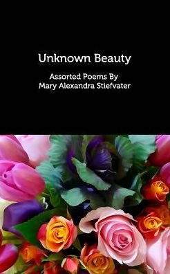 Cover for Mary Alexandra Stiefvater · Unknown Beauty (Pocketbok) (2017)