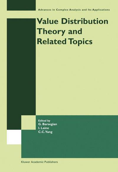 Cover for Yang Chung-chun · Value Distribution Theory and Related Topics - Advances in Complex Analysis and Its Applications (Hardcover Book) [2004 edition] (2004)