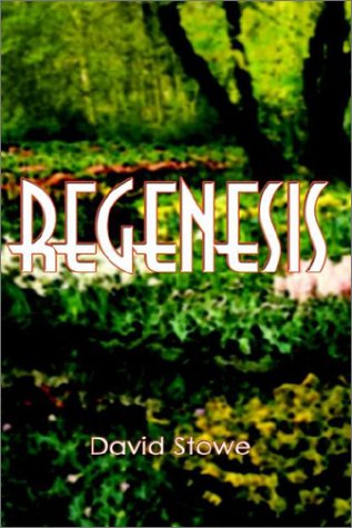 Cover for David Stowe · Regenesis (Hardcover Book) (2002)