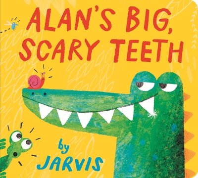 Cover for Jarvis · Alan's Big, Scary Teeth (Tavlebog) (2018)