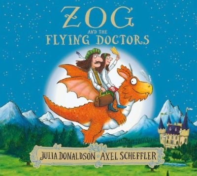 Cover for Julia Donaldson · Zog and the Flying Doctors (Paperback Book) (2017)