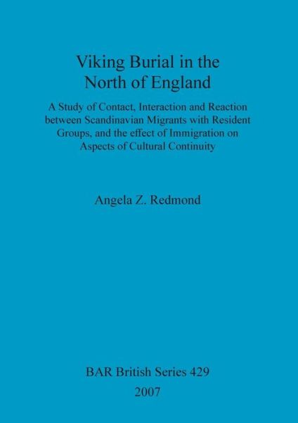 Cover for Angela Z. Redmond · Viking burial in the North of England (Book) (2007)