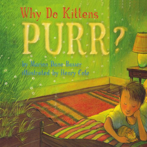 Cover for Marion  Dane Bauer · Why Do Kittens Purr? (Paperback Book) (2007)