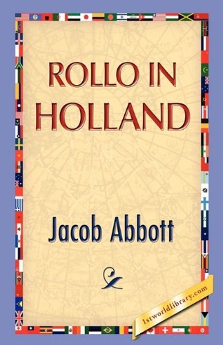 Cover for Jacob Abbott · Rollo in Holland (Innbunden bok) (2008)