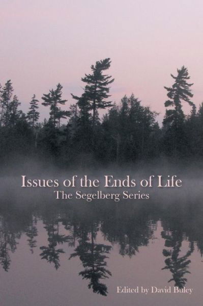 Cover for Trust Segelberg Trust · Issues of the Ends of Life: the Segelberg Series (Pocketbok) (2009)