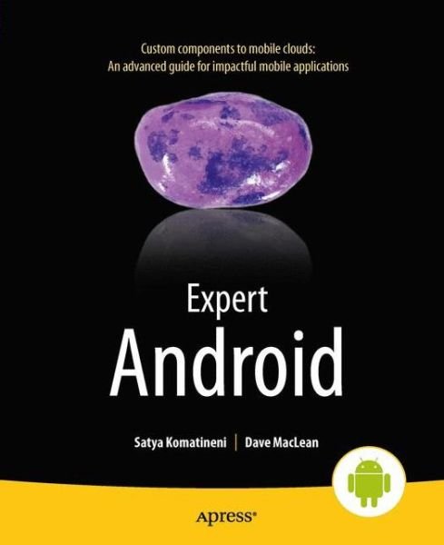 Cover for Satya Komatineni · Expert Android (Taschenbuch) [1st edition] (2013)