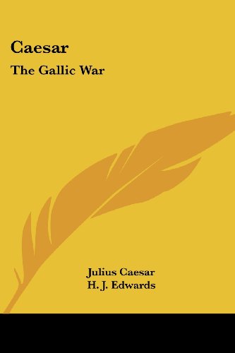 Cover for Julius Caesar · Caesar: the Gallic War (Paperback Book) (2007)