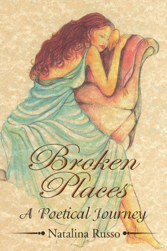 Cover for Natalina Russo · ''broken Places'': a Poetical Journey (Paperback Book) (2009)