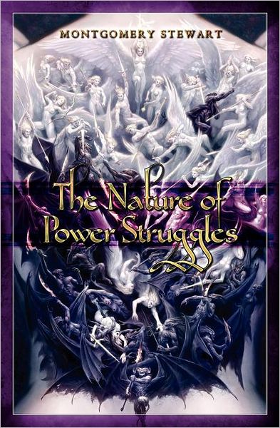 Cover for Montgomery Stewart · The Nature of Power Struggles (Paperback Book) (2010)