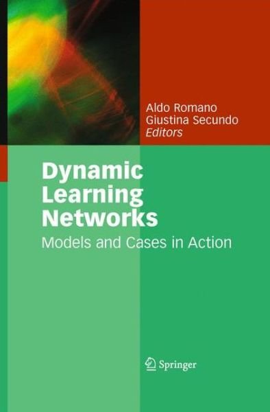 Cover for Aldo Romano · Dynamic Learning Networks: Models and Cases in Action (Gebundenes Buch) [2009 edition] (2009)