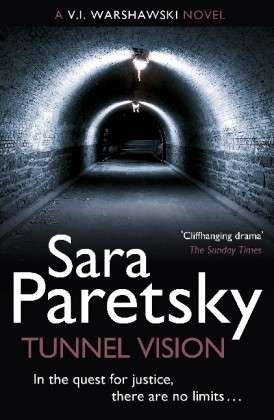Cover for Sara Paretsky · Tunnel Vision: V.I. Warshawski 8 (Taschenbuch) (2013)