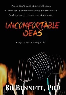 Cover for Bo Bennett · Uncomfortable Ideas (Gebundenes Buch) (2016)