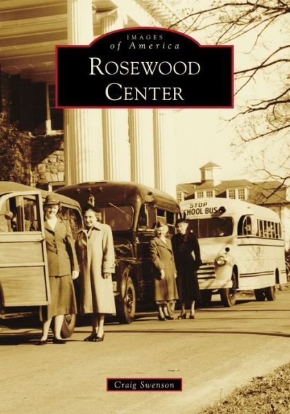 Cover for Craig Swenson · Rosewood Center (Paperback Book) (2021)