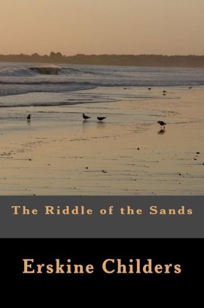 Cover for Erskine Childers · The Riddle of the Sands (Paperback Bog) (2012)