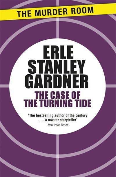 Cover for Erle Stanley Gardner · The Case of the Turning Tide - Murder Room (Paperback Book) (2014)