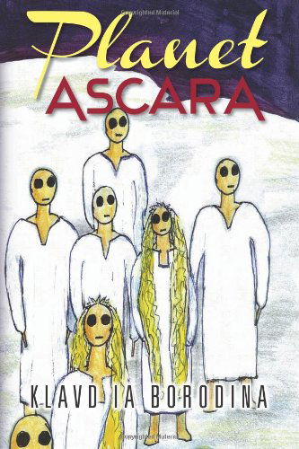 Cover for Klavdia Borodina · Planet Ascara (Paperback Book) (2013)