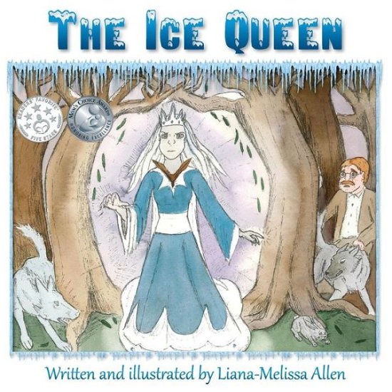 Cover for Liana-melissa Allen · The Ice Queen (Taschenbuch) (2012)