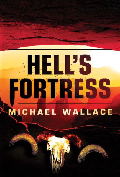 Cover for Michael Wallace · Hell's Fortress - Righteous Series (Paperback Book) (2014)