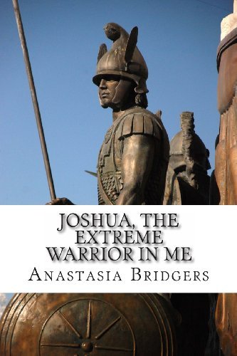 Cover for Anastasia Bridgers · Joshua, the Extreme Warrior in Me (Volume 22) (Taschenbuch) (2012)
