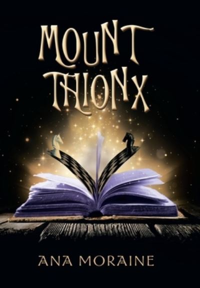 Cover for Ana Moraine · Mount Thionx (Hardcover Book) (2020)