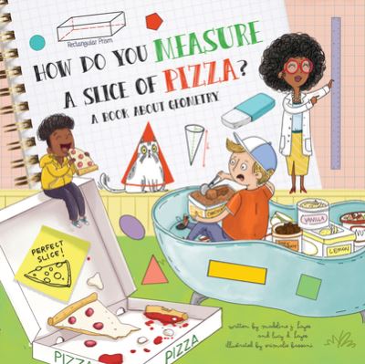 Cover for Madeline J. Hayes · How Do You Measure a Slice of Pizza? (Book) (2020)