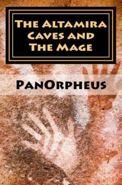 Cover for Panorpheus · The Altamira Caves and The Mage (Paperback Book) (2016)