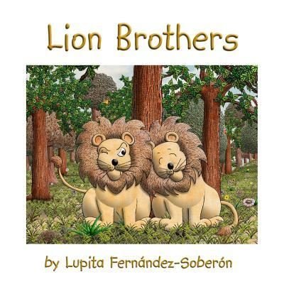 Cover for Lupita Fernandez-soberon · Lion Brothers (Paperback Book) (2014)