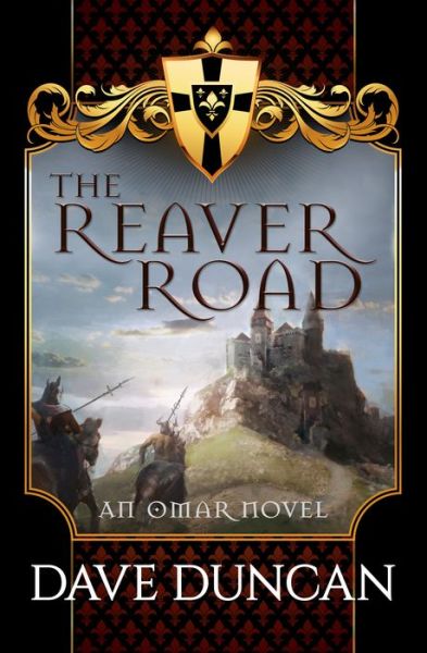 Cover for Dave Duncan · The Reaver Road (Paperback Book) (2014)