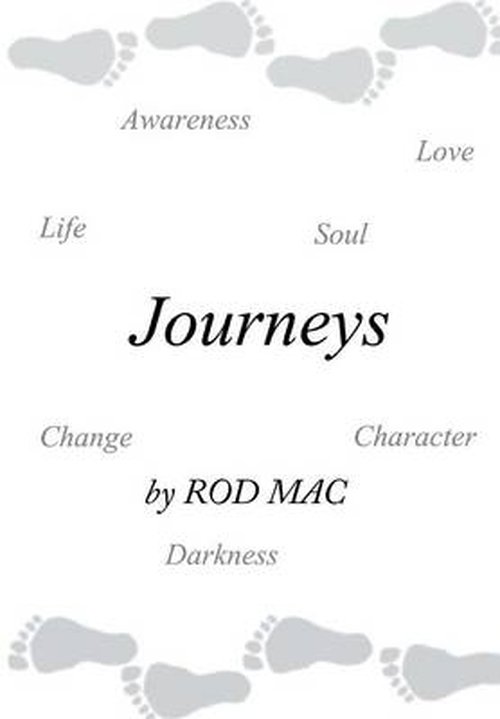 Journeys - Rod Mac - Books - Xlibris Corporation - 9781499000504 - April 26, 2014