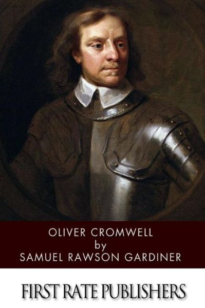 Cover for Samuel Rawson Gardiner · Oliver Cromwell (Paperback Book) (2014)