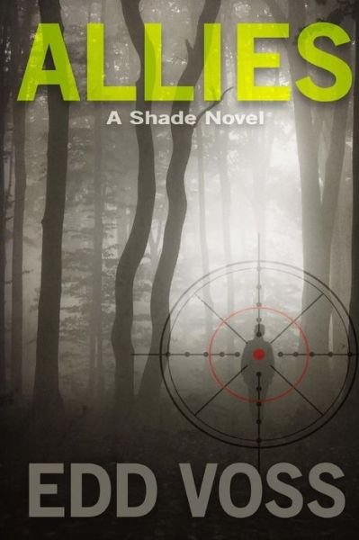 Cover for Edd Voss · Allies: a Shade Novel (Paperback Bog) (2014)