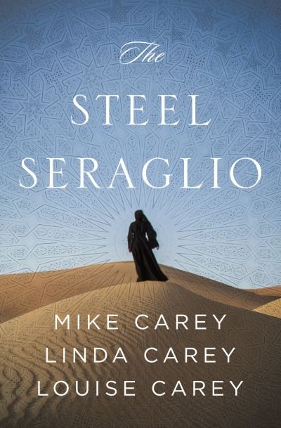 Cover for Mike Carey · The Steel Seraglio (Taschenbuch) (2021)