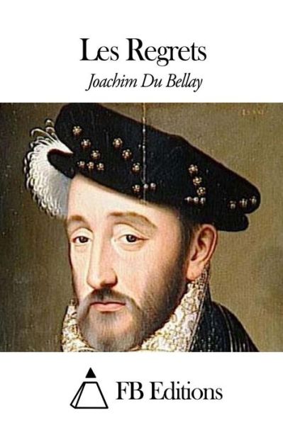 Cover for Joachim Du Bellay · Les Regrets (Paperback Book) (2015)